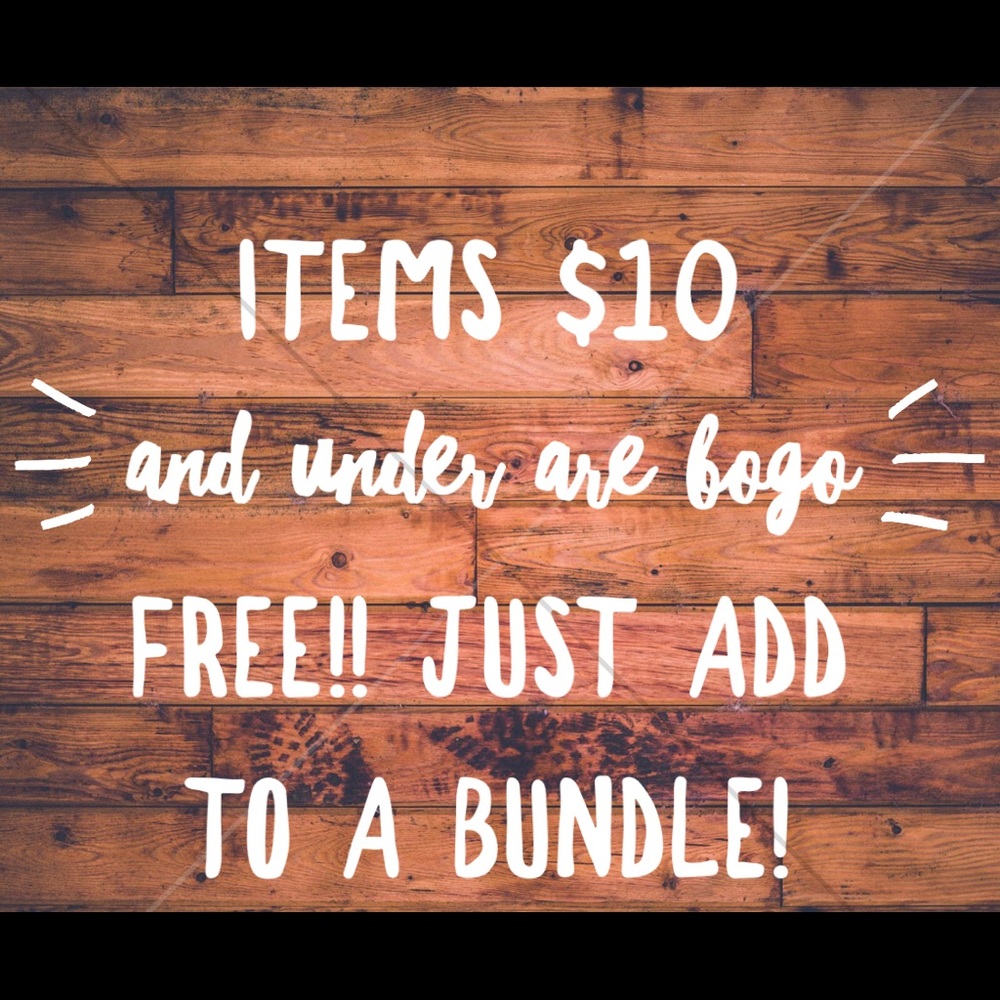 But one GET one FREE!! Items under $10